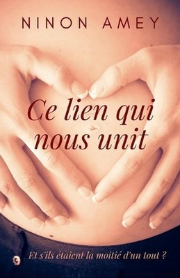 Ce lien qui nous unit by Ninon Amey (French) Paperback Book