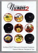 Precision NuWave 2 Induction Cooktop Infrared Oven Manual & Cookbook
