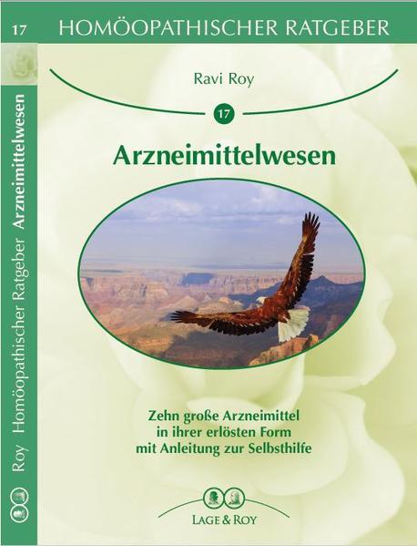 Thumbnail - Homöopatischer Ratgeber Arzneimittelwesen | Ravi Roy, Carola Lage-roy