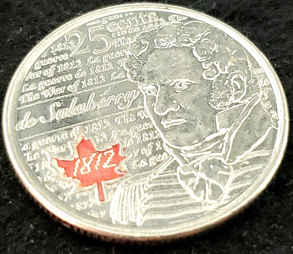Error Coloured Quarter - De Salaberry War of 1812 .25 Cent Coin