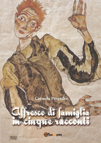 Carmela Pregadio | Affresco Di Famiglia In Cinque Racconti | Taschenbuch (2014)-image