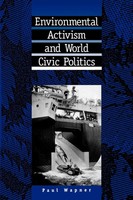 Paul Wapner | Environmental Activism And World Civic Politics | Taschenbuch