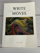 Write Moves: A Creative Writing Guide and Ant...