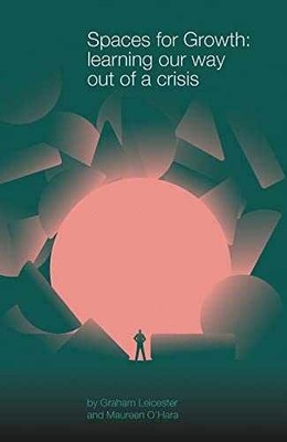 Spaces for Growth: Learning - Paperback, by Leicester Graham; O'Hara - Very Good