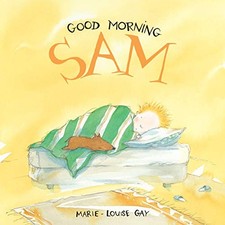Good Morning, Sam, Gay, Marie-Louise