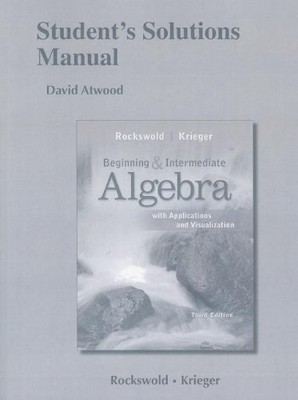 STUDENT'S SOLUTIONS MANUAL FOR BEGINNING AND INTERMEDIATE By Gary K. Rockswold