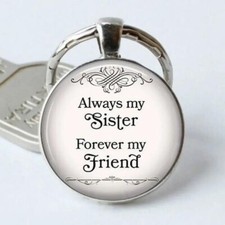 Always My Sister Forever My Friend Keychain Pendant Bag Car Keychain Gift