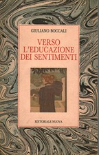 Verso l'educazione dei sentimenti - Giuliano Boccali (Editoriale Nuova) [1983]