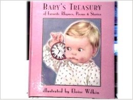 Baby's Treasury of Favorite Rhymes, Poems&Stories Eloise Wilkin|Linda C. Fal...