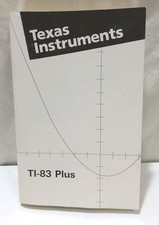 Texas Instruments TI-83 Plus Graphing Calculator Guide Book Manual