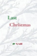 Last Christmas by Tj Lee Paperback Book