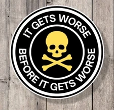 Funny Humor Sarcastic Vinyl Laptop Sticker Water Bottle Sticker Hard Hat Decal