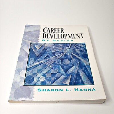 A Book by Sharon Hanna Career Development By Design Paperback 1997 1st Edition