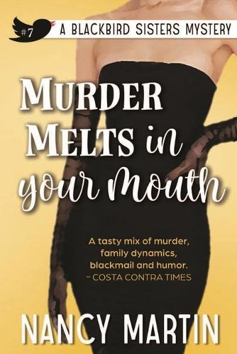 Nancy Martin Murder Melts in Your Mouth (Tascabile) Blackbird Sisters
