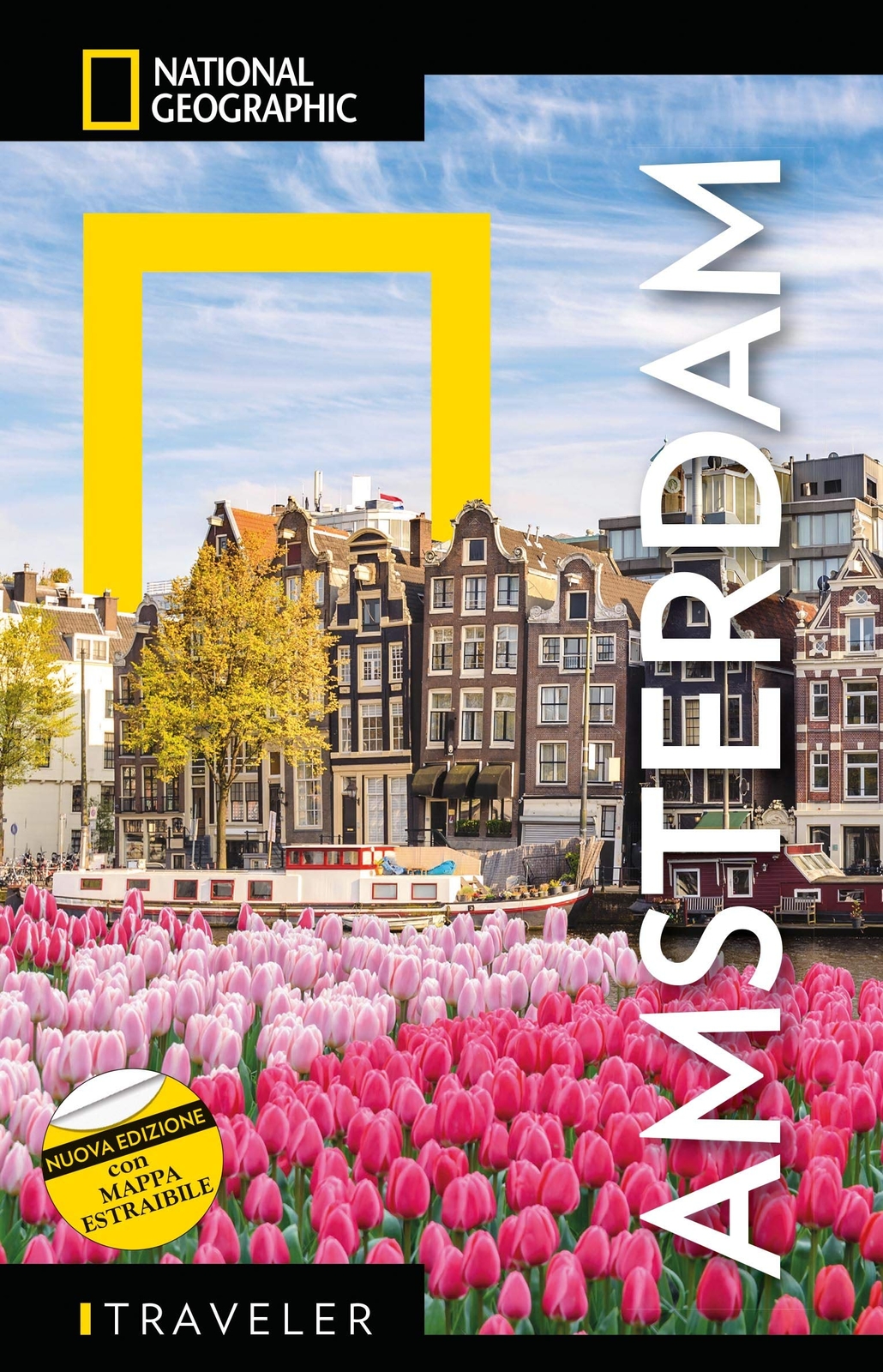 GUIDE TRAVELER. NATIONAL GEOGRAPHIC - Amsterdam  Guida Turistica con Mappa Estra