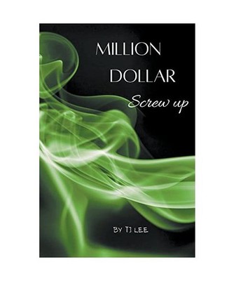 Million Dollar Screw Up [Million Dollar Duet, Band 2], Lee, Tj