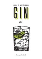 Guide To New Zealand Gin 2021 George Grbich Taschenbuch Kartoniert / Broschiert