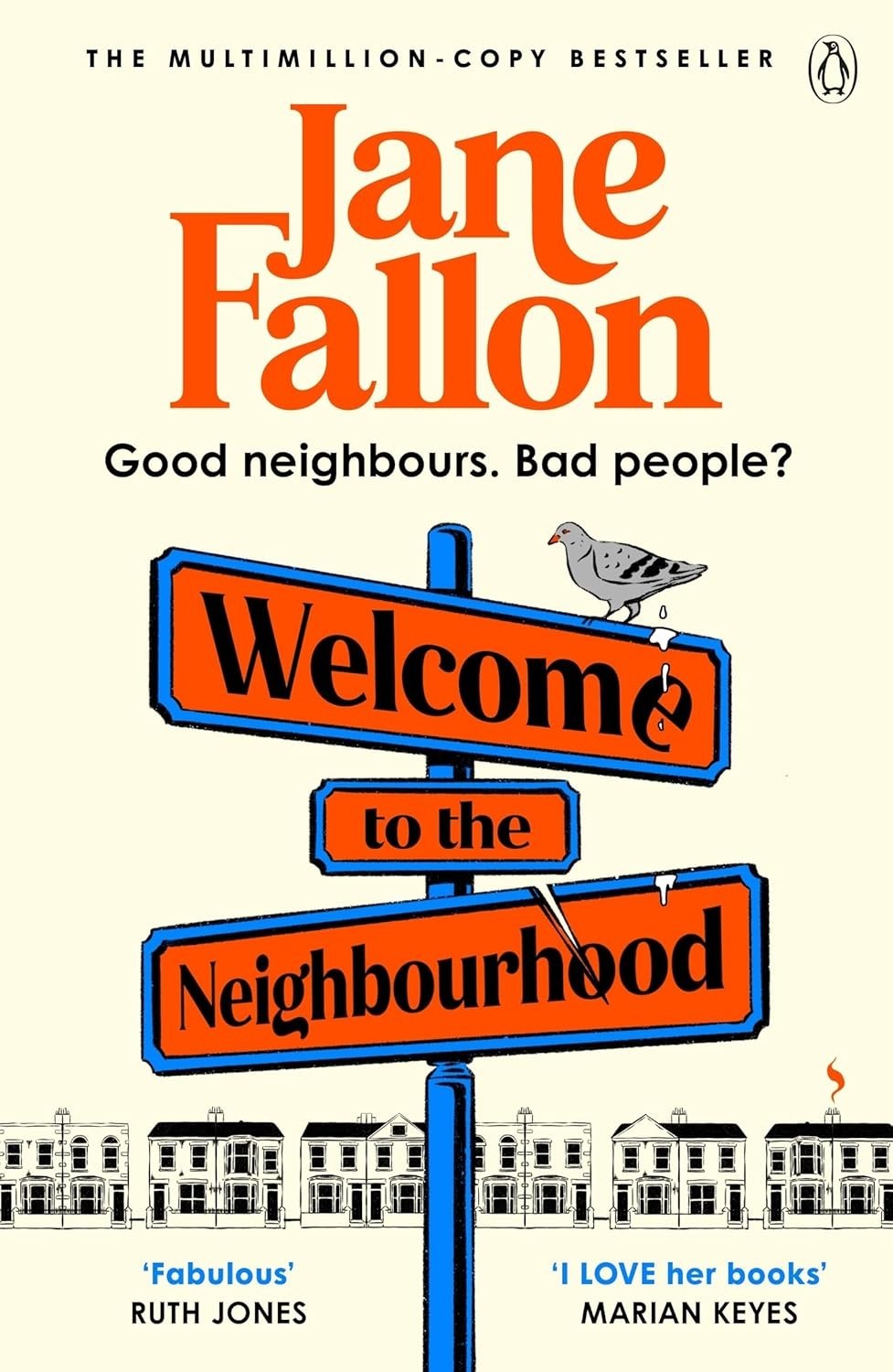 Welcome to the Neighbourhood By Jane Fallon A Hugely Enjoyable Free Delivery