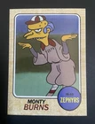Monty Burns Zephyrs 1968 Topps Parody Card. Nolan Ryan Rookie Year The Simpsons
