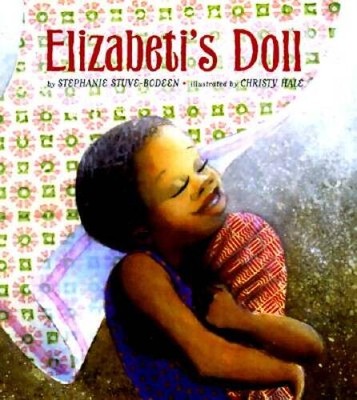 Elizabeti's Doll - Hardcover By Stuve-Bodeen, Stephanie - GOOD