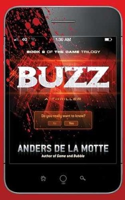 Buzz: A Thriller (3) - Paperback, by de la Motte Anders - Very Good