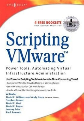 Scripting VMware Power Tools: Automating Virtual Infrastructure A