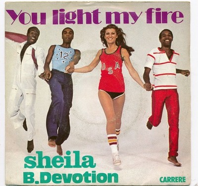 You Light My Fire - Sheila B. Devotion - Single 7'' Vinyl 27/14