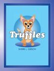 Truffles by Sherri L Gibson (Paperback / softback, 2015)
