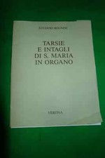 Luciano Rognini book booklet Tarsie E Intagli Di S Maria Organa Verona 13 pics