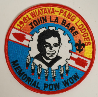 1981 Wiatava Pang Lodges Boy Scouts Patch John La Bare Memorial Pow Wow BSA