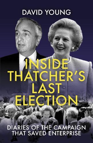 Thumbnail - David Young Inside Thatcher's Last Election (gebundene Ausgabe)