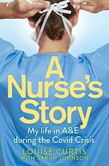 A Nurses Story: My Life in AE During the Covid Crisis ... | Buch | Zustand gut