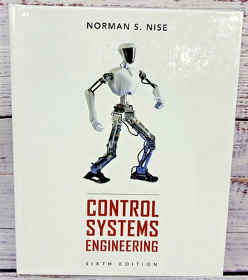 Control Systems Engineering 6th Edition - Norman S Nise Hardcover 2011
