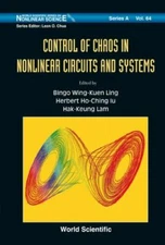 CONTROL OF CHAOS IN NONLINEAR CIRCUITS AND SYSTEMS (World Scientific Nonlinear S