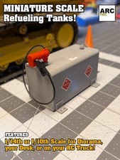 Miniature Refueling Tanks for RC Vehicles and Construction at 1/10 or 1/14 Scale