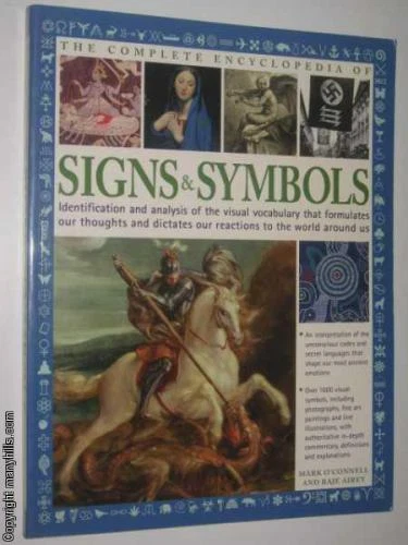The Complete Encyclopedia of Signs & Symbols: Identification and Analysis of the