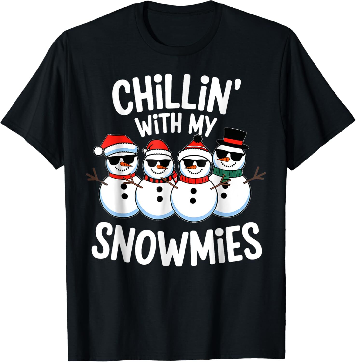 Chillin With My Snowmies Funny Snowman Christmas Kids Boys T-Shirt Hoodie