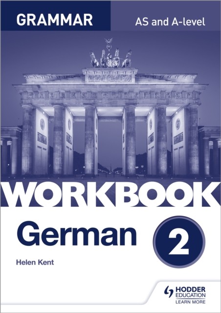 German A-Level Grammar Workbook 2 Helen Kent - Image 4