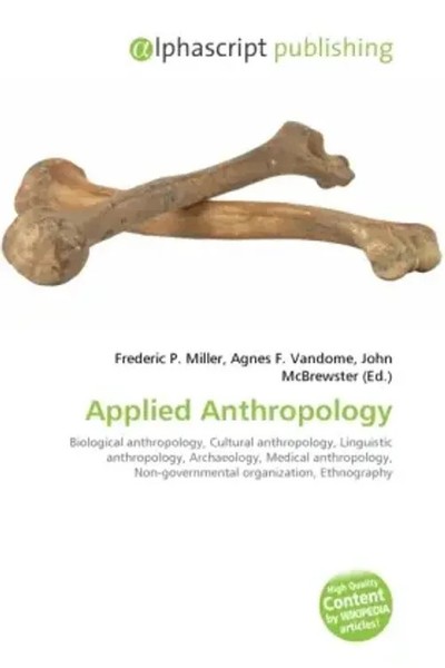 Frederic P. Miller (U. A.) | Applied Anthropology | Taschenbuch | Englisch-image