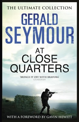 At Close Quarters | Gerald Seymour | Englisch | Taschenbuch | 2014