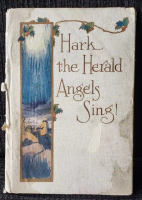 Early 1900's Hark The Herald Angels Sing Book By Charles Wesley Religious 