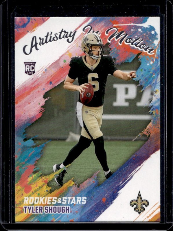 2025 Panini Rookies & Stars Tyler Shough Artistry in Motion RC Rookie #15 Saints