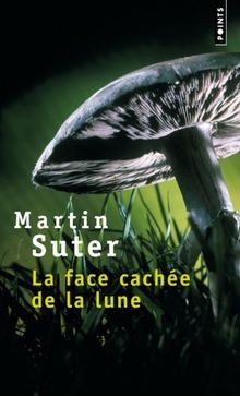 La face cachée de la lune von Suter, Martin | Buch | Zustand sehr gut