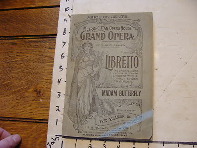 Vintage METROPOLITAN OPERA HOUSE GRAND OPERA: 1906 MADAM BUTTERFLY f. rullman