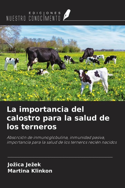 Jo¿Ica Je¿Ek (U. A.) | La Importancia Del Calostro Para La Salud De Los Terneros-image
