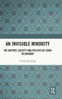 An Invisible Minority | The History, Society And Politics Of Sikhs In Kashmir