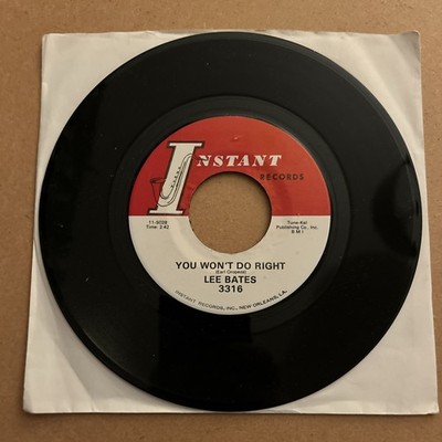 Lee Bates - You Won't Do Right -Three Trips Around The World -Instant Records 7 