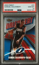 2003 FINEST #97 SAMUEL DALEMBERT PSA 10