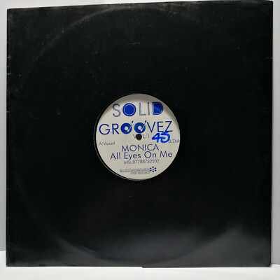 Solid Groovez Monica    All Eyes On Me 12'' Vinyl UKG UK Garage RNB Remix 2003