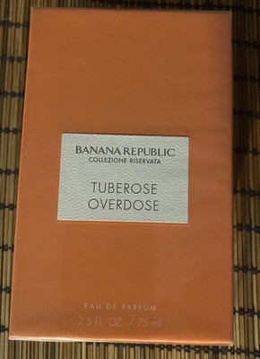 NEW Banana Republic - Collezione Riservata Tuberose Overdose 2.5 fl oz / 75ml
